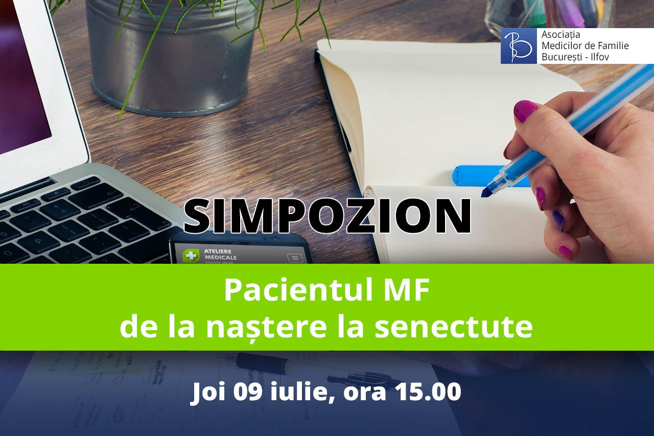 Pacientul MF – de la naștere la senectute (09 iulie 2020)