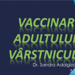 Vaccinarea adultului si a varstnicului