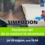 Pacientul MF – de la naștere la senectute (20 august 2020)