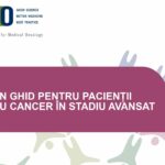 ESMO: Un ghid pentru pacienții cu cancer în stadiu avansat
