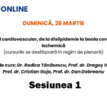 Pacientul cardiovascular, de la dislipidemie la boala coronariană -sesiunea 1