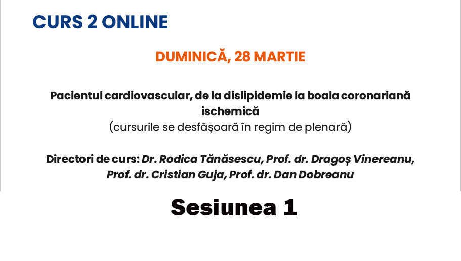 Pacientul cardiovascular, de la dislipidemie la boala coronariană -sesiunea 1