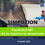 Pacientul MF – de la naștere la senectute (14 aprilie 2022)