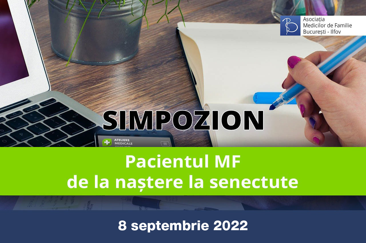 Pacientul MF – de la naștere la senectute (8 septembrie 2022)