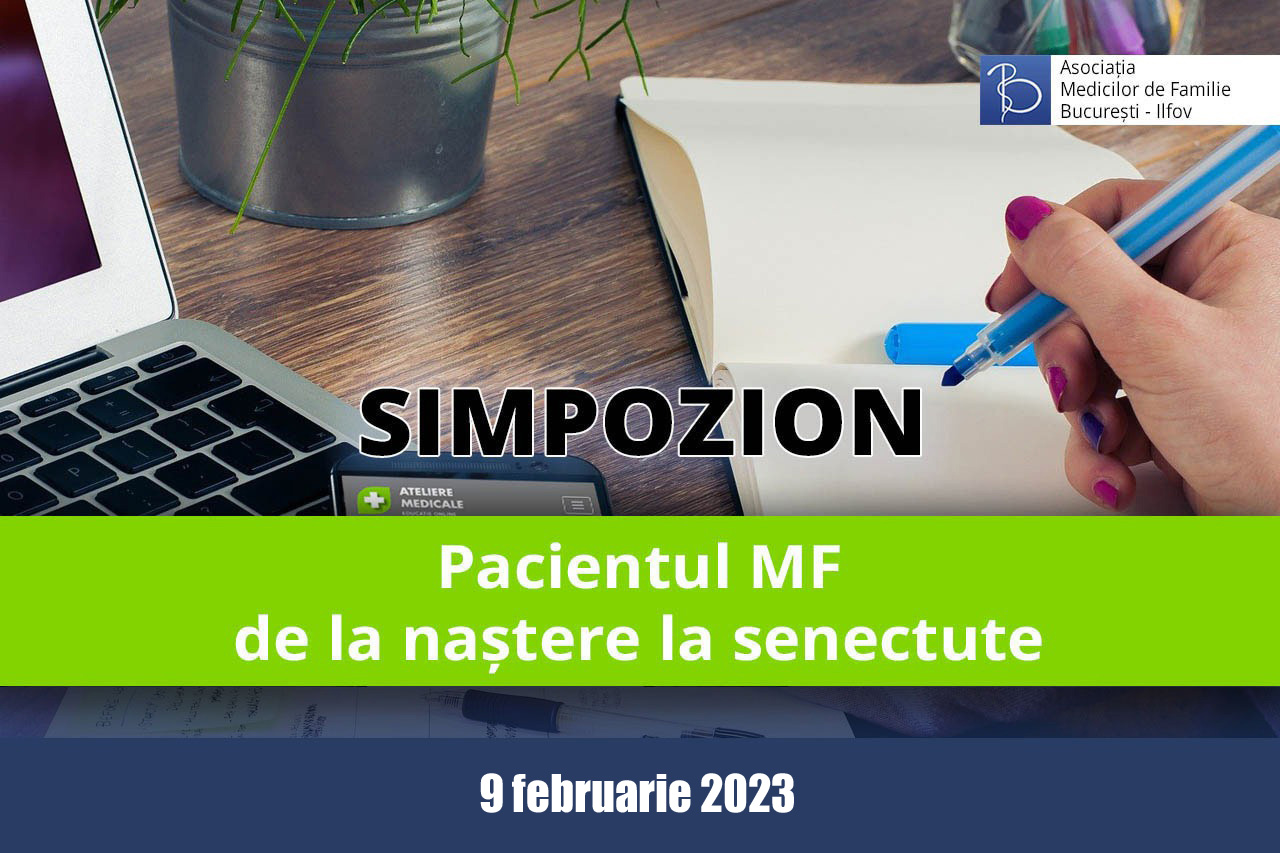 Pacientul MF – de la naștere la senectute (9 februarie 2023)