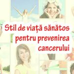 Prevenirea cancerului printr-un stil de viață sănătos