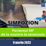 Pacientul MF – de la naștere la senectute (9 martie 2023)