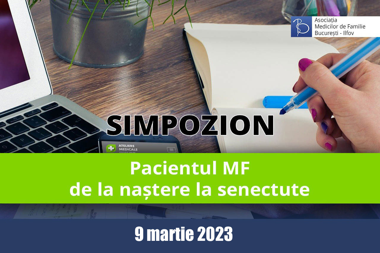 Pacientul MF – de la naștere la senectute (9 martie 2023)