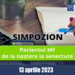 Pacientul MF – de la naștere la senectute (13 aprilie 2023)