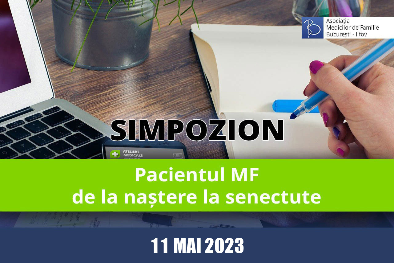 Pacientul MF – de la naștere la senectute (11 mai 2023)