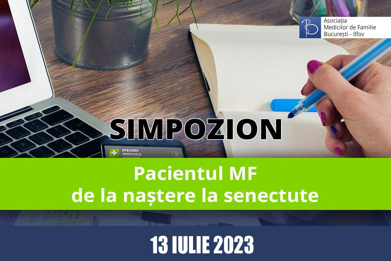 Pacientul MF – de la naștere la senectute (13 iulie 2023)